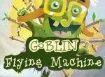 Goblin Flying Machine