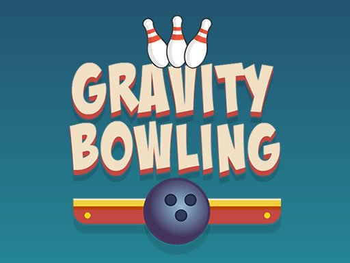 Gravity Bowling